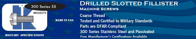 MS35275 Drilled Slotted Fillister Coarse SS Machine Screws Screw Stock Military Fasteners