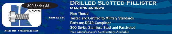 MS35276 Drilled Slotted Fillister Fine SS Machine Screws Screw Stock Military Fasteners