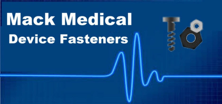 Medical Device Fasteners - Mack Fasteners, Inc.